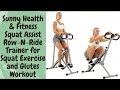 Sunny Health &amp; Fitness Squat Assist Row-N-Ride Trainer for Squat Exercise and Glutes Workout