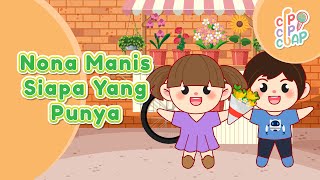 Nona Manis Siapa Yang Punya (Lagu Daerah Maluku) | Lagu Anak Indonesia