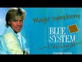 Blue System - Magic symphony (extended version)