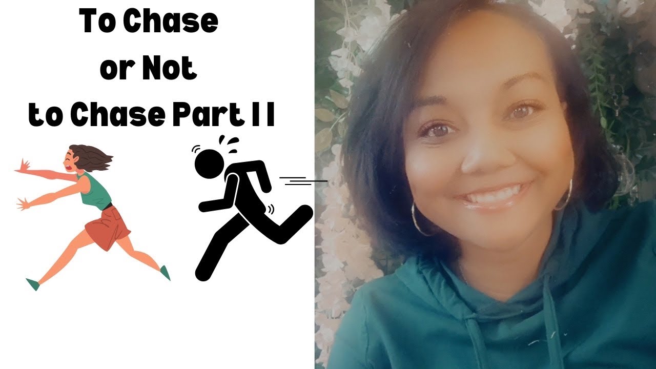Why Chasing in Relationships Never Works!