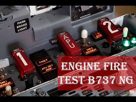 Engine Fire Test B737 NG