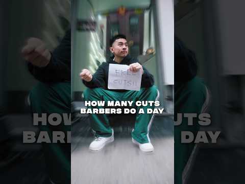 How many cuts barbers do a day!