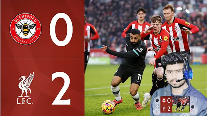 End to end game at Gtech ends in defeat | Brentford 0-2 Liverpool | Premier League Highlights