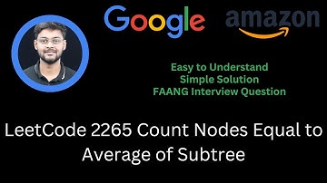 Solving LeetCode 2265 Count Nodes Equal to Average of Subtree | Post order traversal
