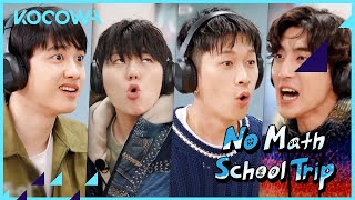 D.O can't hear anything and it's hilarious | No Math School Trip Ep 9 | KOCOWA  | [ENG SUB]