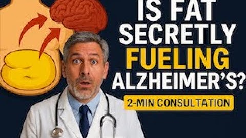 In Just 2 Minutes: Is Your Fat Secretly Fueling Alzheimer’s?