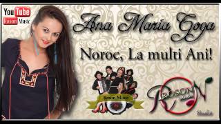 Ana Maria Goga - Noroc, La multi ani ! ( Audio Track )