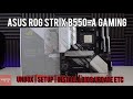 Asus rog strix b550a gaming motherboard  unbox  setup  install  bios update etc