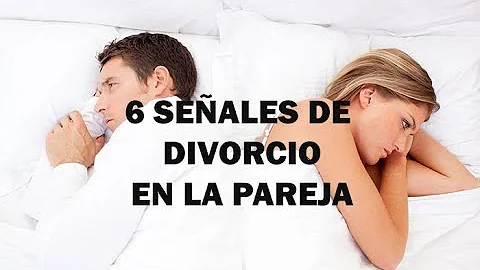 ¿Cuáles son los signos de ruptura matrimonial?