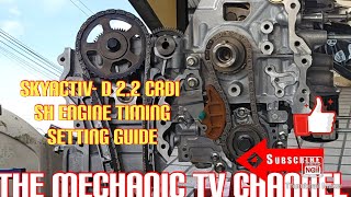 TIMING SETTING  GUIDE PROCEDURE /MAZDA CX-5 SKYACTIV -D  2.2  SH  ENGINE DUAL TURBO