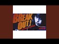 BREAK OUT! (ORIGINAL KARAOKE)