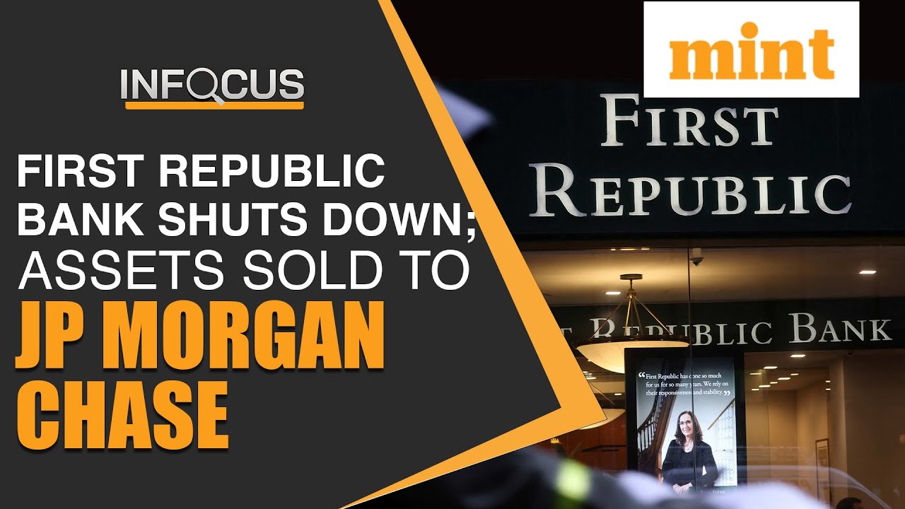 First Republic Bank shuts down; 3rd major U.S. bank to go down in 2023