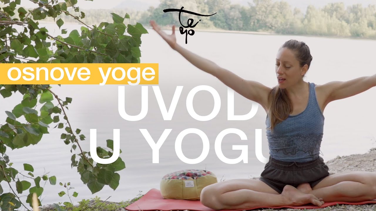 Online yoga: 1. Osnove yoge za potpune početnike - Uvod u yogu