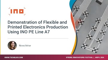 INO-Žiri | Demonstration of Flexible and Printed Electronics Production Using INO PE Line A7