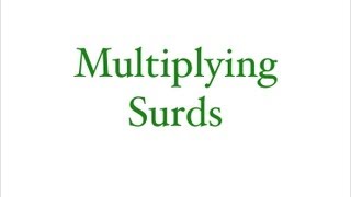 Multiplying Surds