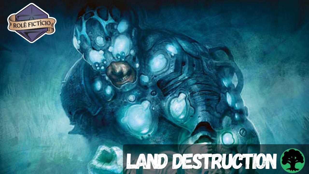 Destruindo o Que For Preciso | Land Destruction - Histórico [MTG Arena Mobile]