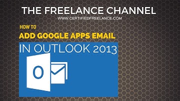 How to Add Google Apps Email in Outlook 2013