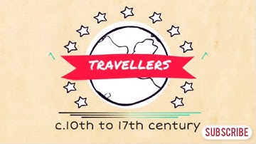 Ch-5 Through the eyes of travallers | 12th History| Animated| Must watch