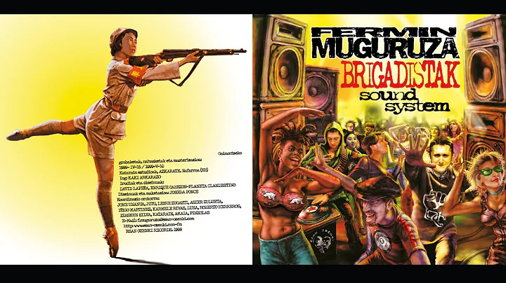 Fermin Muguruza - Brigadistak Sound System (1999 f...