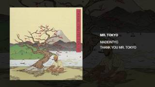 Madeintyo - Mr. Tokyo  [prod. by K Swisha]
