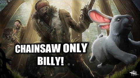 Chainsaw Only Billy | DBD Mobile