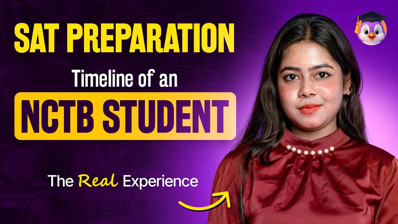 Timeline to prepare for the SAT for NCTB background to unlock ...
