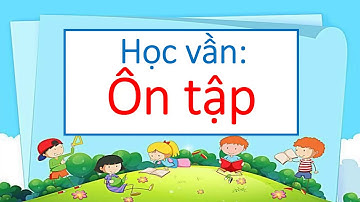 ÔN TẬP TIẾNG VIỆT LỚP 1 BÀI 103