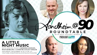 A Little Night Music - Sondheim @ 90 Roundtable