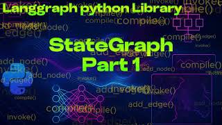 11. Easy Start with LangChain & LangGraph | Hands-On: Building and Running a StateGraph Part 1