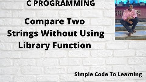 C Program to Compare Two Strings Without Using Library Function || MCS-011|| O level
