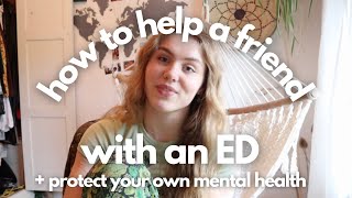 how to help a friend with an ed | how to tell if they're struggling | helpful, practical advice