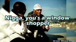 50 cent - Window Shopper (On-Screen lyrics) #50cent