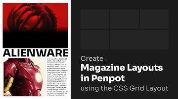 Design a Magazine Page using CSS Grid Layout in Penpot | Figma Alternative | Tutorial