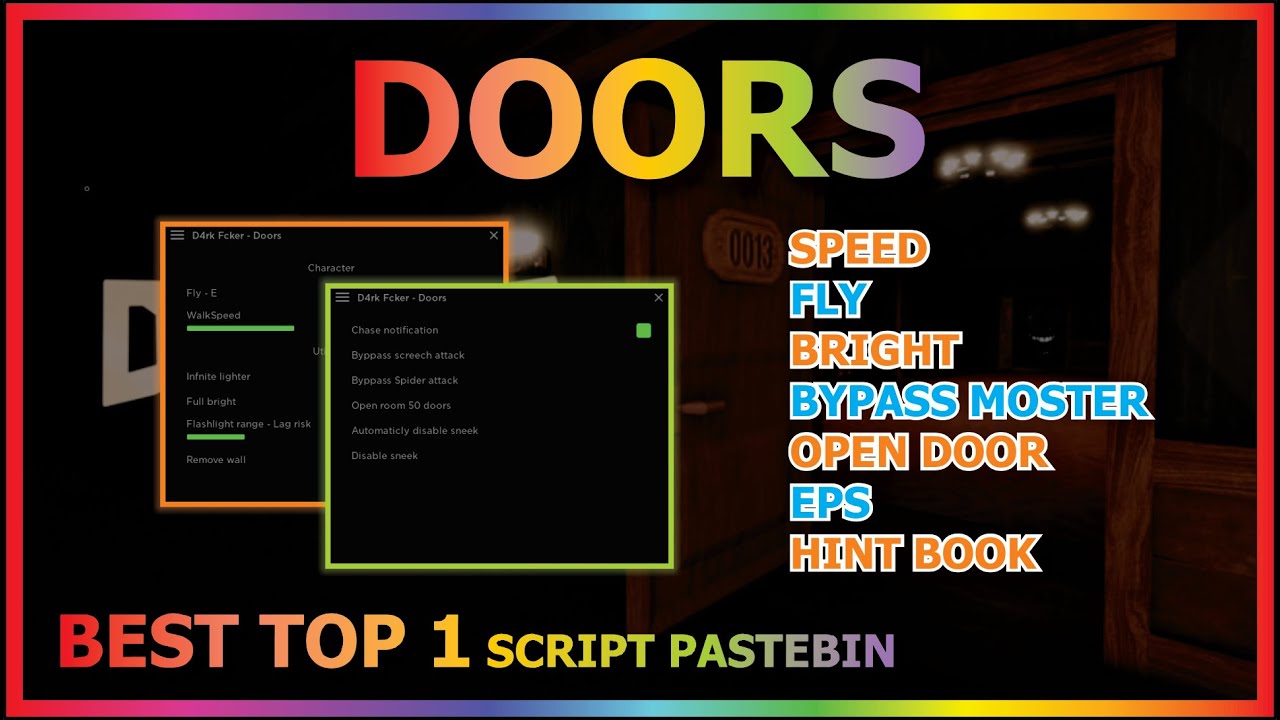 DOORS Script Pastebin 2022 OPEN DOOR, REMOVE WALL, FLY, ESP, BRIGHT