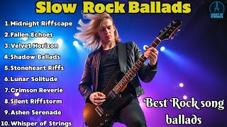 Sad Rock Ballads Compilation – Soulful Rock Songs That Speak of Love, Loss, and Tears