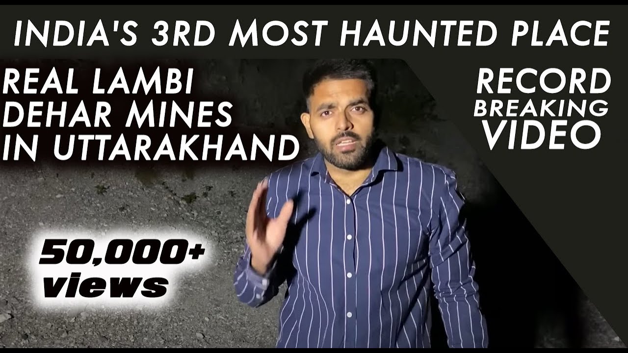 Real(asli) Lambi Dehar Mines, Mussorrie,Uttarakhand (first time ever) by Sagar Tiwari 