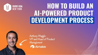 How to Build an AI-Powered Product Development Process