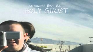 Video thumbnail of "Modern Baseball - Holy Ghost (Full Album)"