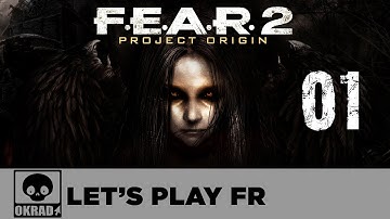 FEAR 2 : Bienvenue à Armacham!  | Let