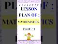 📐📏📝Lesson plan of mathematics #maths #shorts #viral #yt #trending #contentbite
