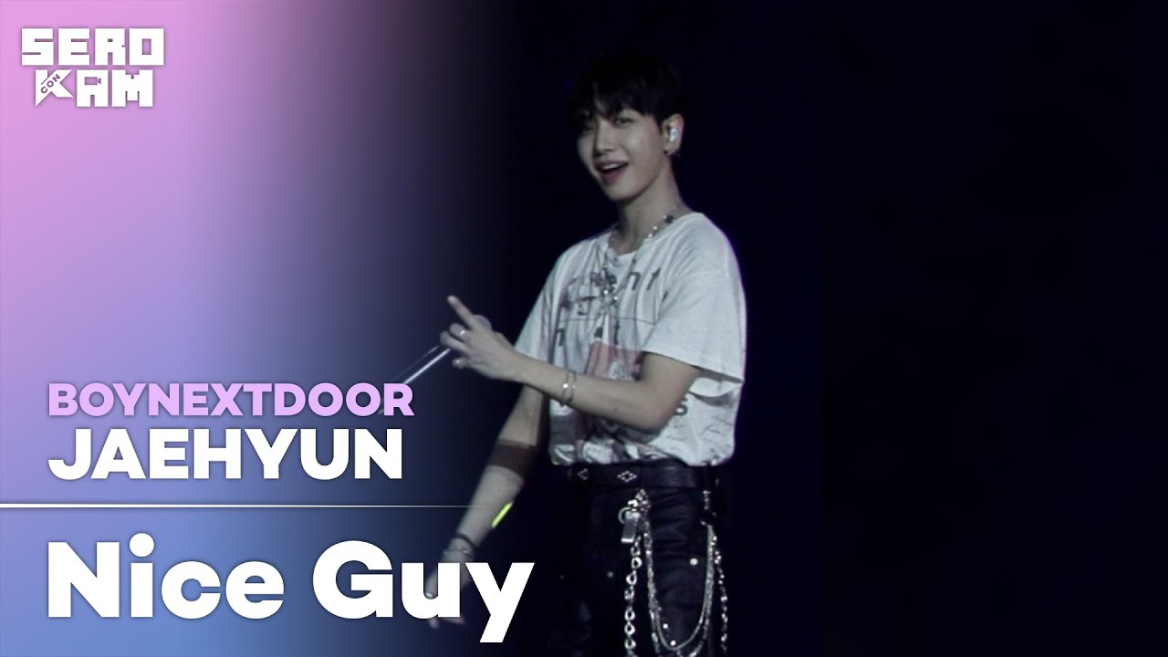 JAEHYUN (명재현) | BOYNEXTDOOR (보이넥스트도어) - Nice Guy | SERO