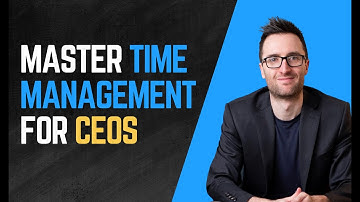 CEO Time Management Strategies | How to Get More Done and Scale Faster