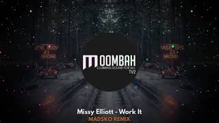 Missy Elliott   Work It Madsko Remix Resimi