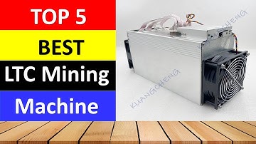 Top 5 BEST LTC Mining Machine of 2023