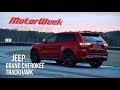 2018 Jeep Grand Cherokee Trackhawk - The 707 HP SUV | MotorWeek This Just In