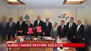 Kubbe - İ Hadrâ Restore Edilecek