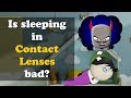 Is sleeping in Contact Lenses bad? + more videos | #aumsum #kids #science #education #children