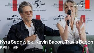 KVIFF 2026 – KVIFF Talk | Kevin Bacon, Kyry Sedgwick, Travis Bacon