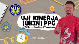 Praktik Pembelajaran UKIN PPG Daljab Kategori II Tahun 2022 Universitas Negeri Yogyakarta