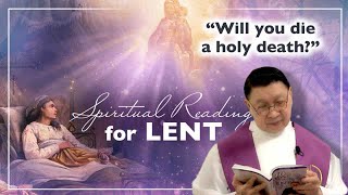 &quot;WILL YOU DIE A HOLY DEATH?&quot; Spiritual Reading with Fr. Edgardo &quot;Bing&quot; Arellano